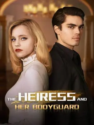 《海外短剧：The Heiress and Her Bodyguard（58集）Emma Liam（夸克网盘）》短剧封面