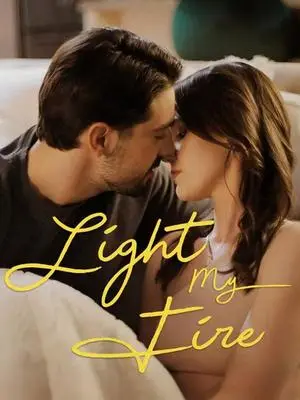 《海外短剧：Light My Fire（72集）Edith Blair Nolan Blair（夸克网盘）》短剧封面