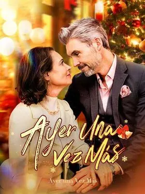 《海外短剧：Ayer una Vez Más（52集）Jesús Espín＆Cristina Parra（夸克网盘）》短剧封面