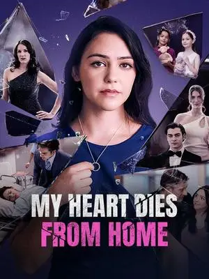《海外短剧：My Heart Dies From Home（72集）Caleb Walker Greta White（夸克网盘）》短剧封面