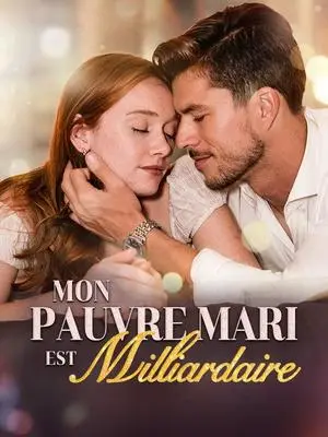 《海外短剧：Mon Pauvre Mari est Milliardaire（58集）Étienne Saunier Sylvie Fabre（夸克网盘）》短剧封面