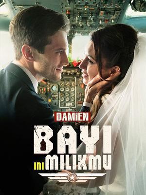 《海外短剧:Damien, Bayi Ini Milikmu!(58集)Damien Green&Luckresia Salvador(夸克网盘)》短剧封面