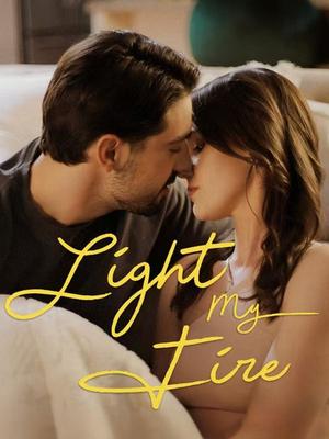 《海外短剧:Light My Fire(72集)Edith Blair Nolan Blair(夸克网盘)》短剧封面
