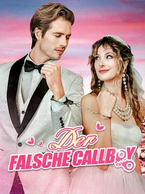 《海外短剧:Der falsche Callboy(55集)Philip Wesley&Ellie Harper(夸克网盘)》短剧封面