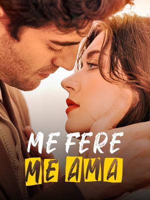 《海外短剧:Me Fere, Me Ama(54集)Éfeso Simões&Karina Costa(夸克网盘)》短剧封面